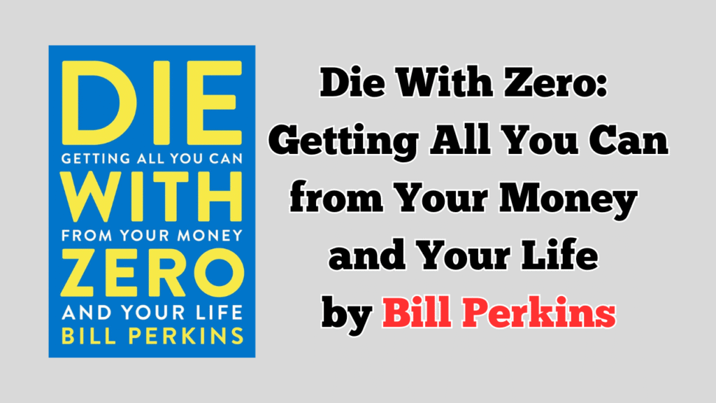 Die With Zero