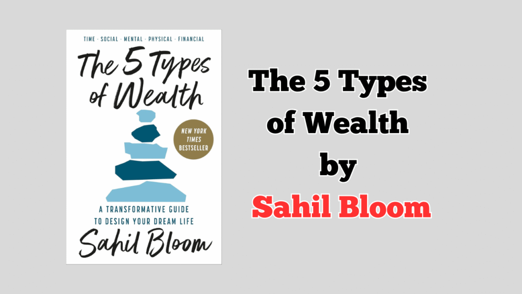 The 5 Types of Wealth
